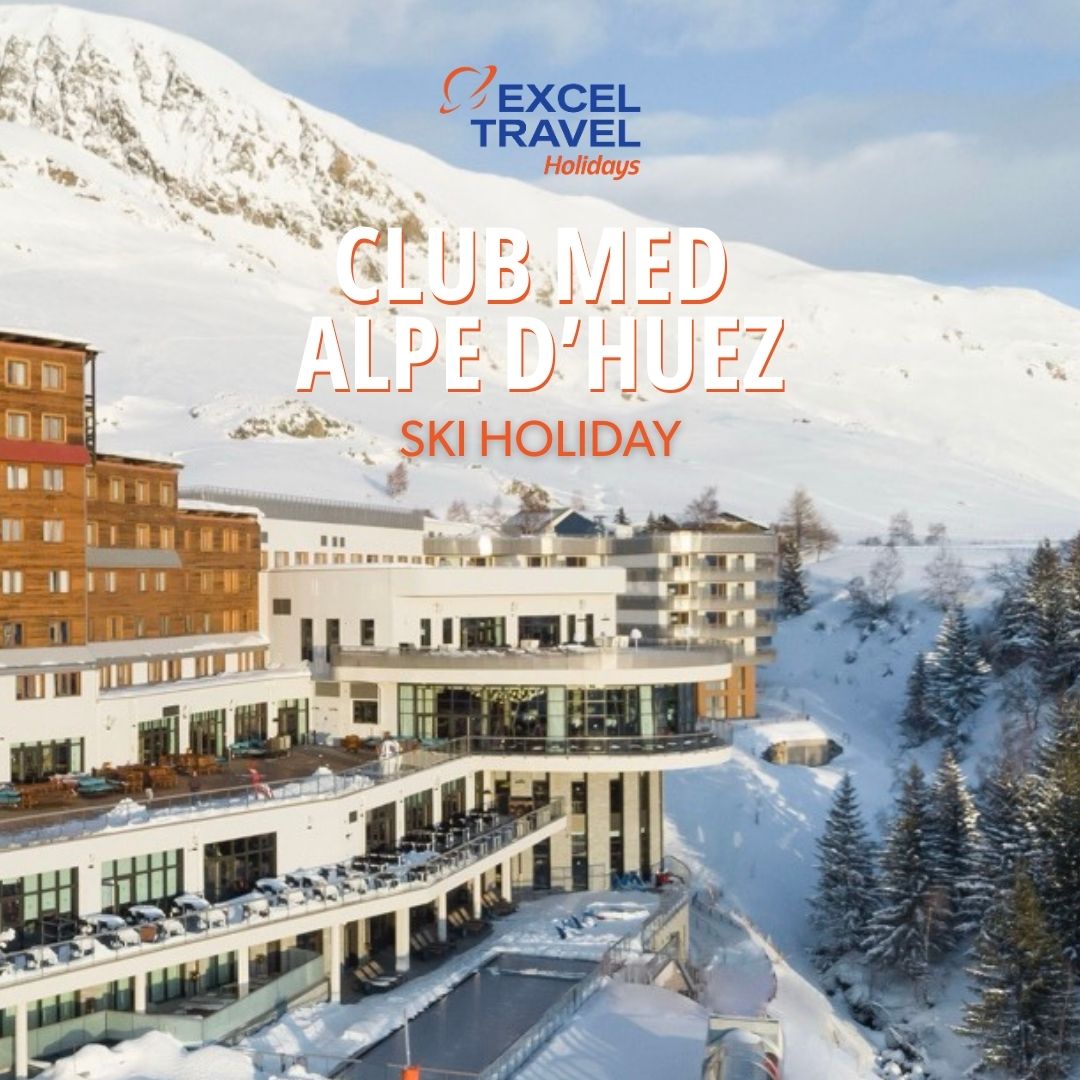 CLUB MED Alpe d'Huez France - Family Ski Holiday - Excel Travel Egypt